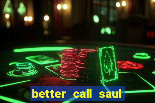 better call saul dublado torrent